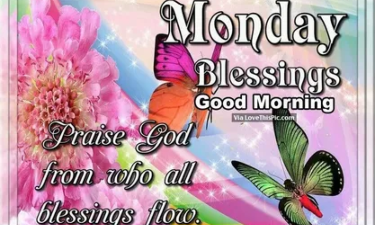 Monday Morning Blessings displayed over a beautiful sunrise landscape with calming morning light.