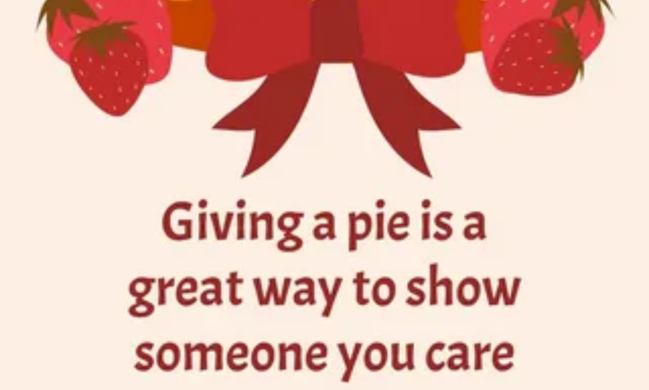 Pie quotes displayed on a warm homemade apple pie fresh from the oven