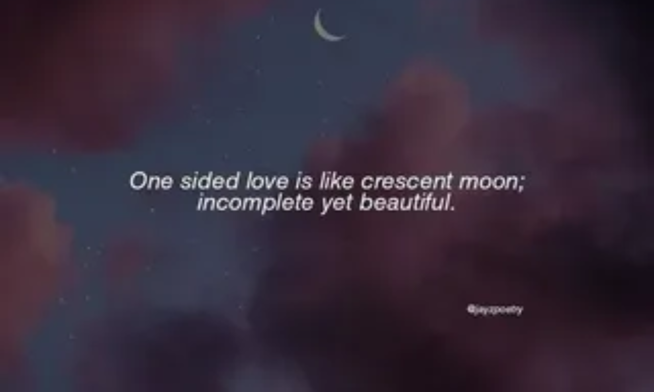 One sided love quotes about hidden feelings and silent heartbreak